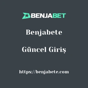 Benjabete Güncel Giriş