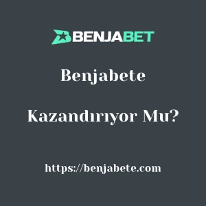 Benjabete Kazandırıyor Mu?