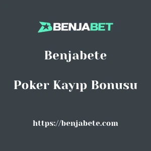 Benjabete Poker Kayıp Bonusu