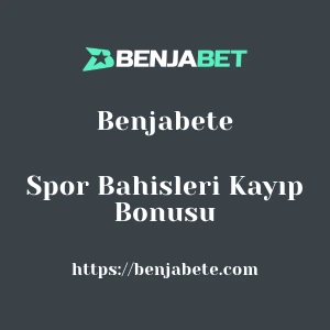Benjabete Spor Bahisleri Kayıp Bonusu