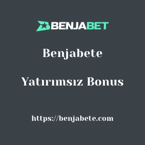 Benjabete Yatırımsız Bonus